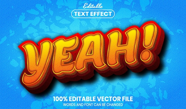 Yeah text, font style editable text effect