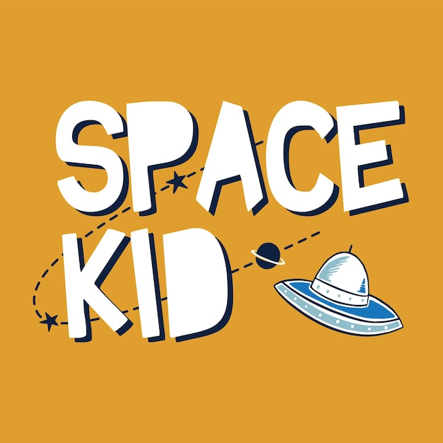A yellow background with the words space kid on it