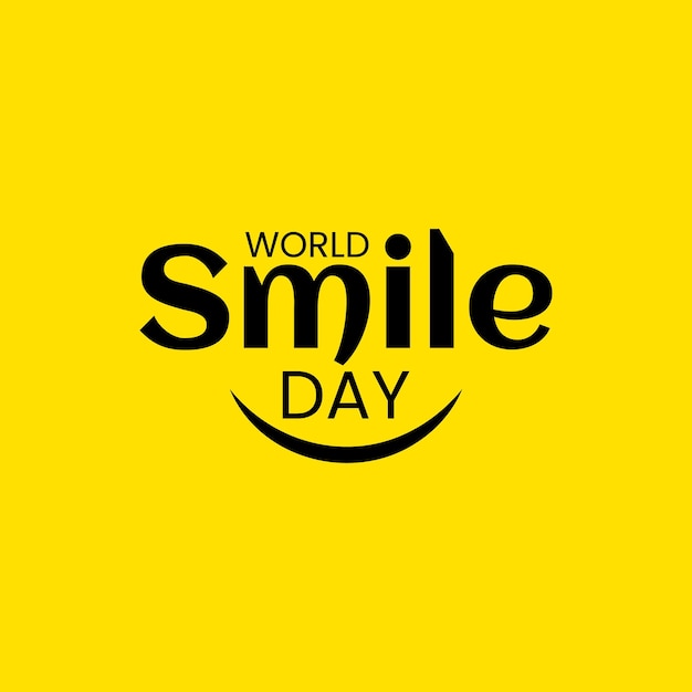 A yellow background with a yellow sign that says world smile day.