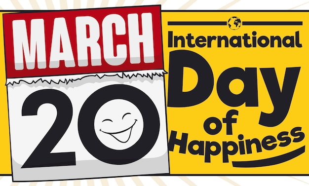 Yellow label and calendar with a smile and the date for International Day of Happiness on March 20