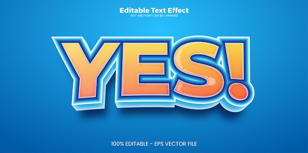 Yes editable text effect in modern trend style