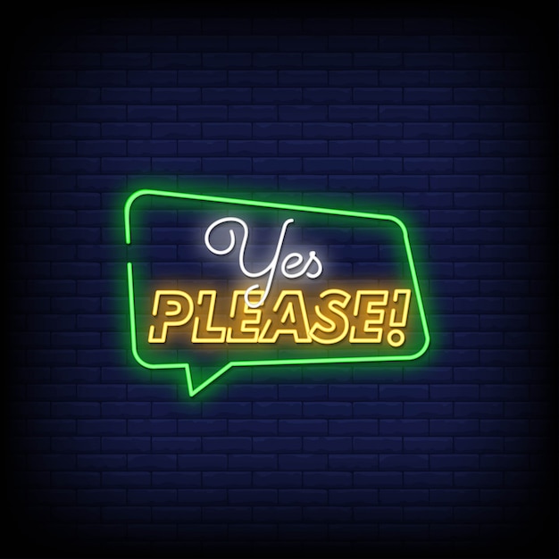 Yes Please Neon Signs Style Text