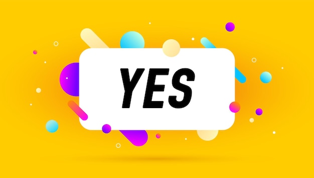 Vector yes speech bubble banner poster