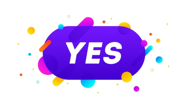 Yes speech bubble Banner poster