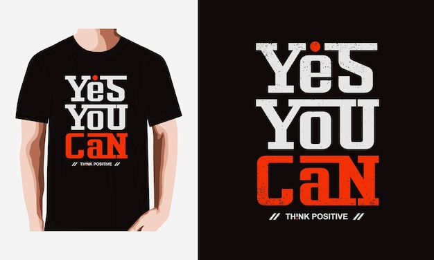 Yes you can slogan lettering stylish typography t shirt