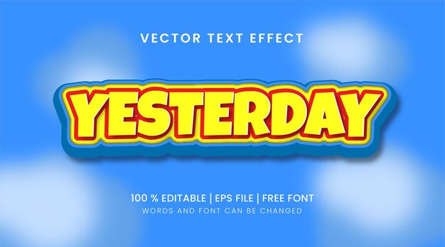 Yesterday editable styles text effect template