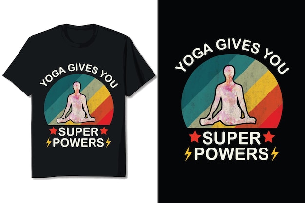 Yoga Gives You Super Power Yoga Tshirt Design