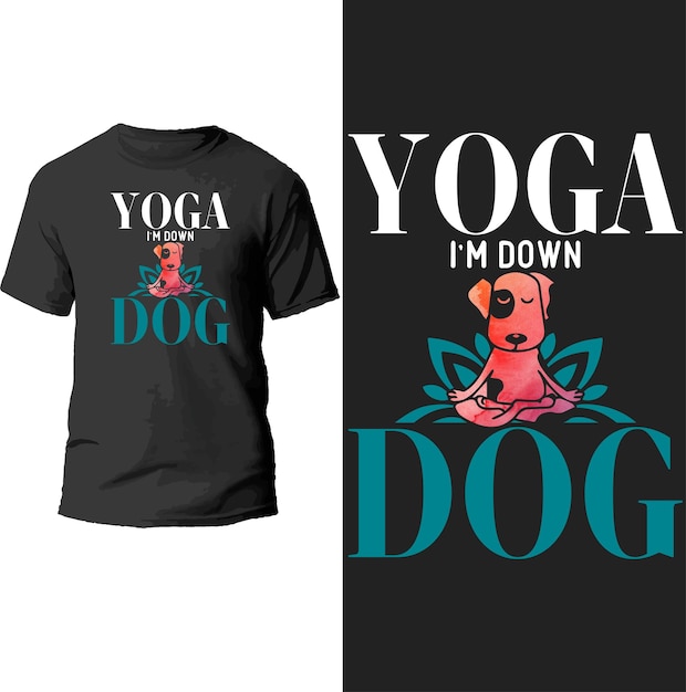 yoga ik ben naar beneden honden t-shirt ontwerp