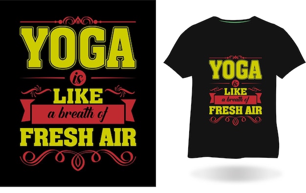 Yoga is als een verademing T-shirt Design