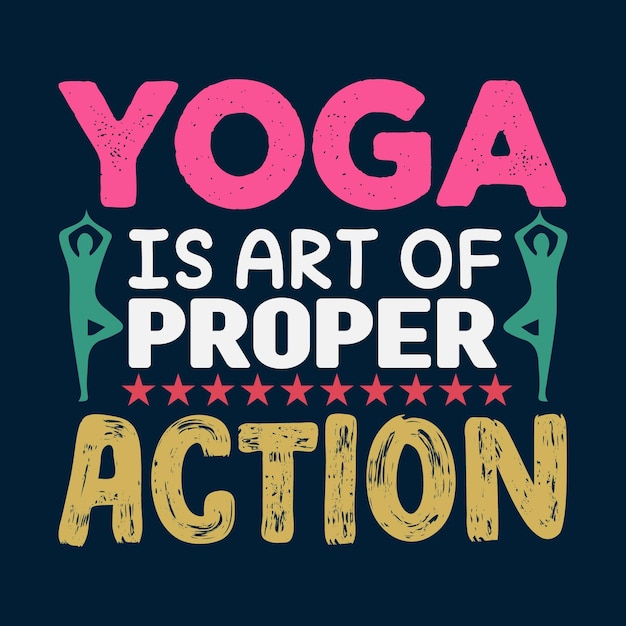 Lo yoga è l'arte del design della maglietta di una corretta azione