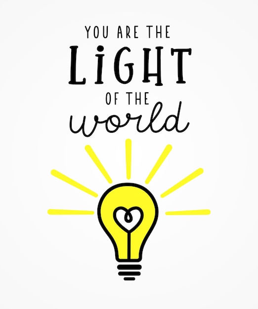 Vector you are the light of the world christian poster glowing light bulb casting beams of light