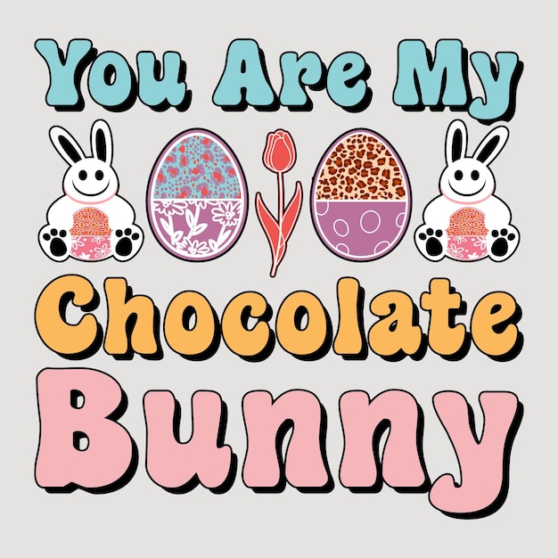 Ты мой шоколадный кролик, Сублимация, Пасха, Счастливой Пасхи, Пасхальная футболка, Пасхальные цитаты.
