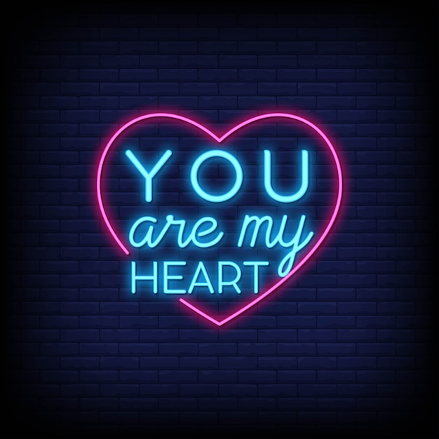 You are my heart neon signs style