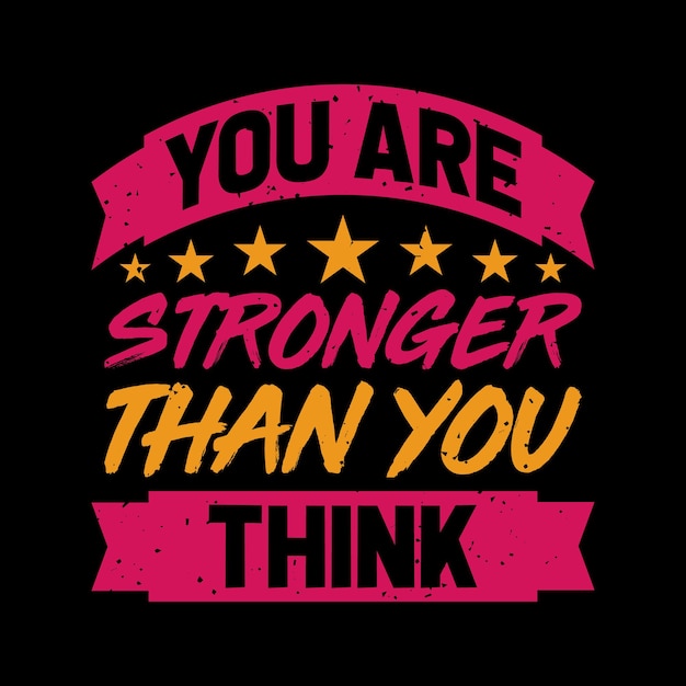 you are stronger than you think typography lettering quote