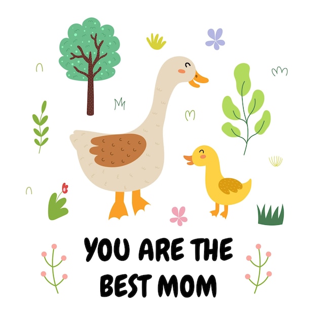 당신은 귀여운 엄마 거위와 그녀의 아기 거위와 함께 인쇄하는 최고의 엄마입니다. 재미있는 동물 가족