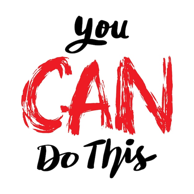 Vector you can do this hand drawn lettering vector illustration