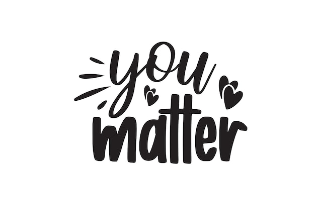 You Matter Vector-bestand