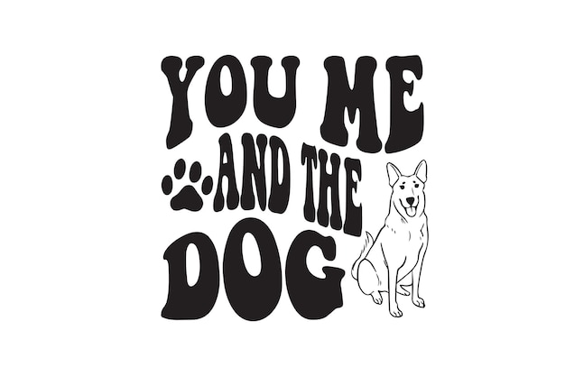 You Me And The Dog Vector File