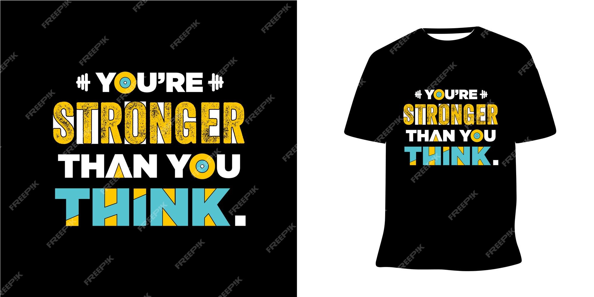 Premium Vector  You are stronger than you think vector text phrase image  inspirational quote