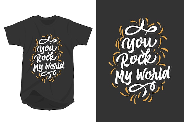 Vector you rock my world belettering voor t-shirt