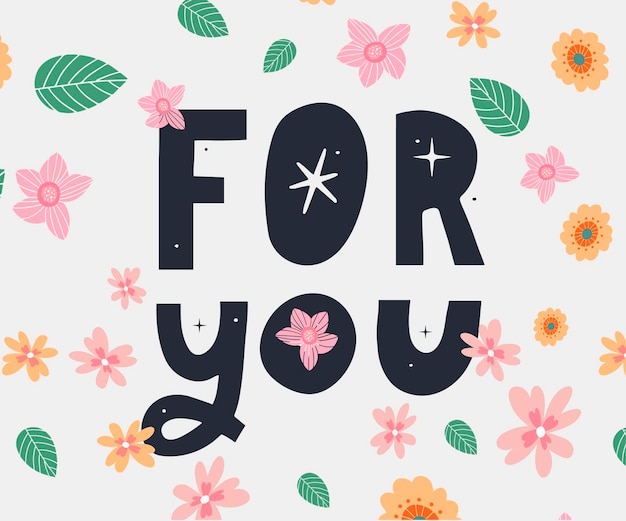 Vector for you text lettering valentine's day banner with flowers vector