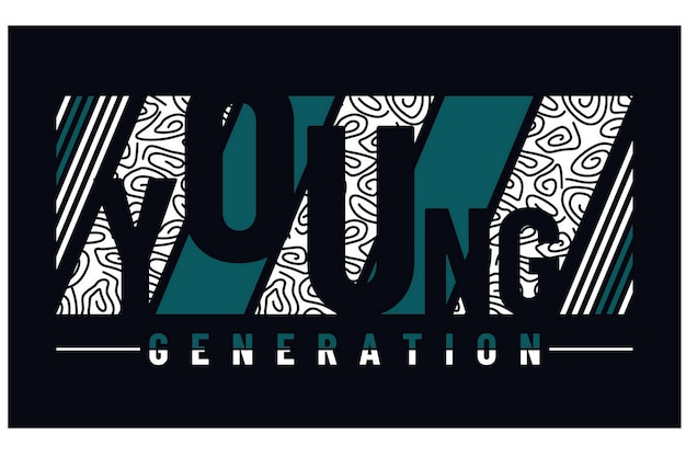 Young generation Vintage typography design in vector illustration tshirt clothing and other uses