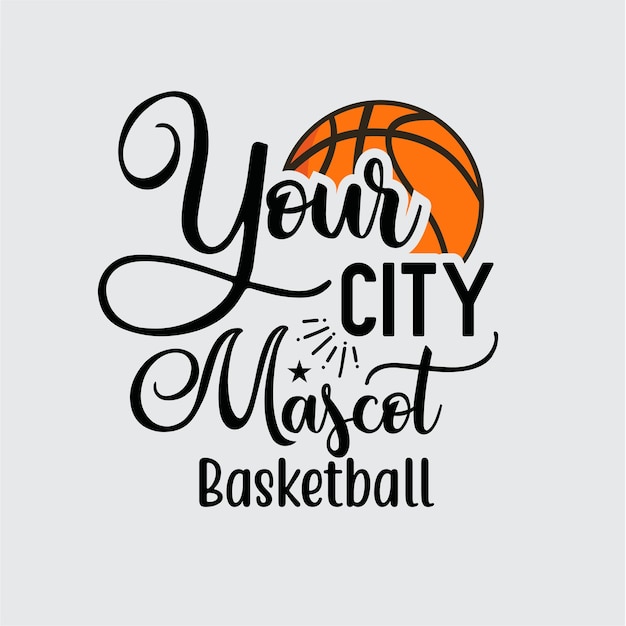 Your City Mascot Basketball svg design