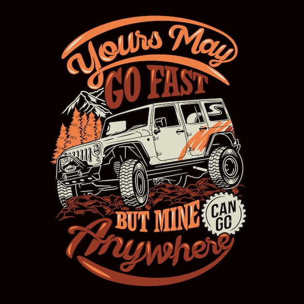 Vector yours may go fast but mine can go anywhere off road quotes adventure