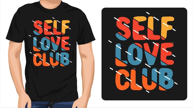 zelfliefde club t-shirt ontwerp