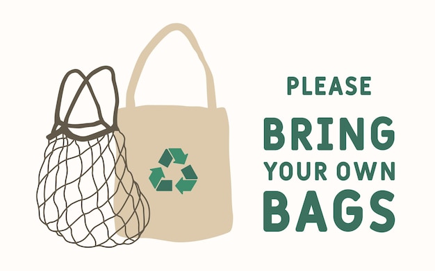 Zero waste concept illustration Eco bags icon with text please bring your own bags