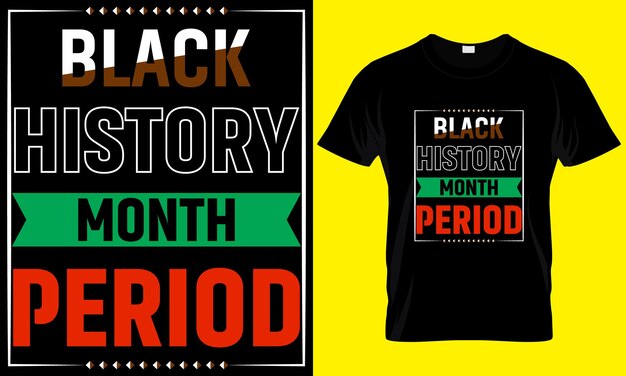 Zwart geschiedenis maand periode t-shirt ontwerp. aangepaste, unieke, zwarte man t-shirt. motivatie t-shirt.