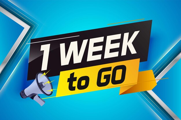 1 week to go word concept vector illustration with megaphone and 3d style for use landing page