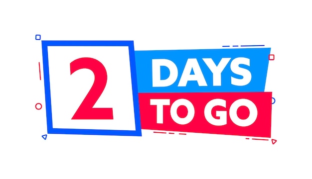 2 Days to go Countdown timer Countdown left days banner Sale or promotion timer alarm clock