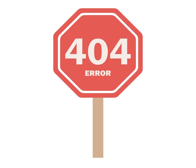 404 error sign. page lost and message not found icon. vector flat illustration