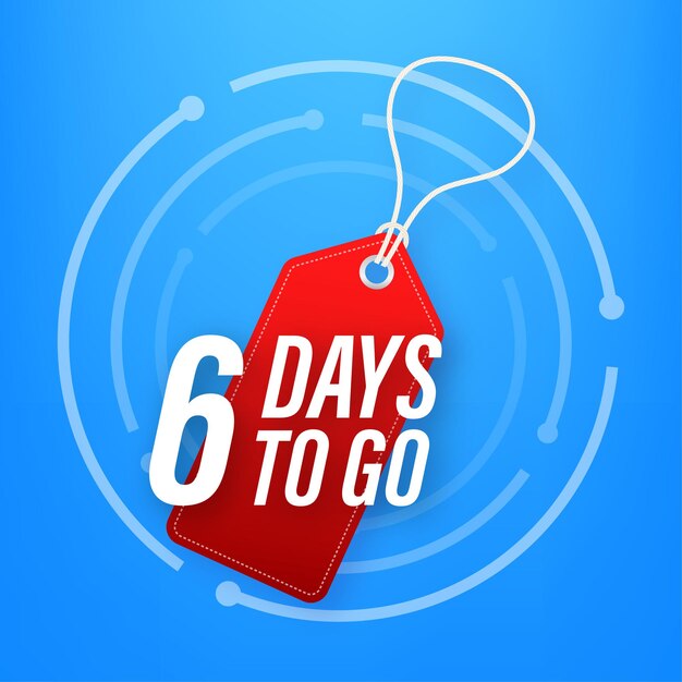 6 Days to go. Countdown timer. Clock icon. Time icon. Count time sale. Vector stock illustration.