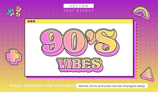90's vibes Editable Text Effect