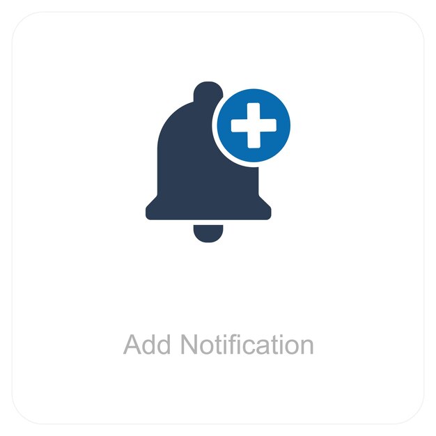 Add Notification and notification icon concept