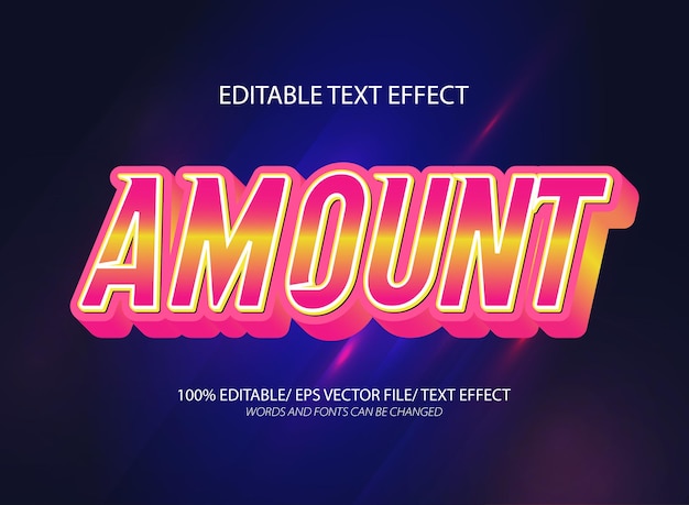 Amount editable text effect and editable text style