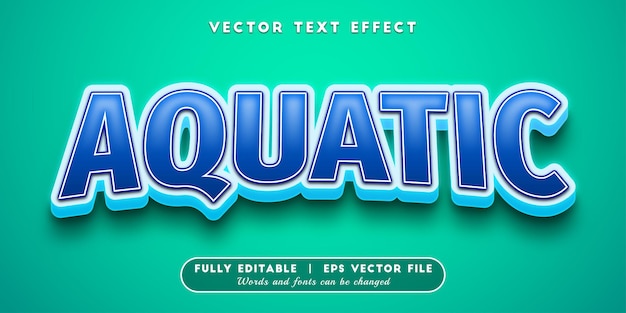 Aquatic text effect with editable text style