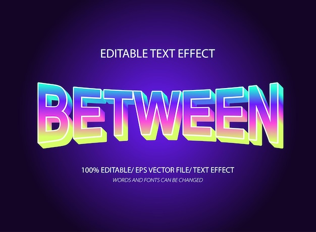Between 3d editable text effect template