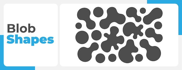 Blob Shapes Illustration