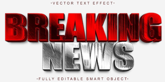Breaking News Vector Fully Editable Smart Object Text Effect