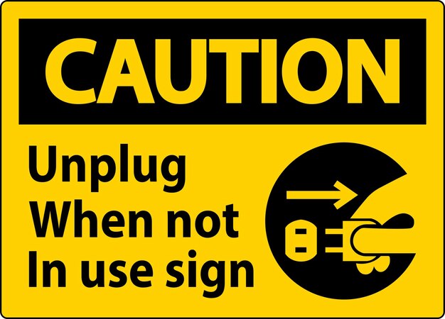 caution unplug when not in use symbol sign