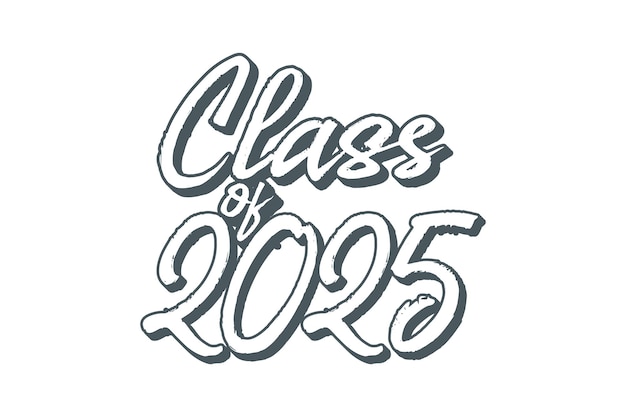 Class of 2025 typography design vector Text for design congratulation event Tshirt party