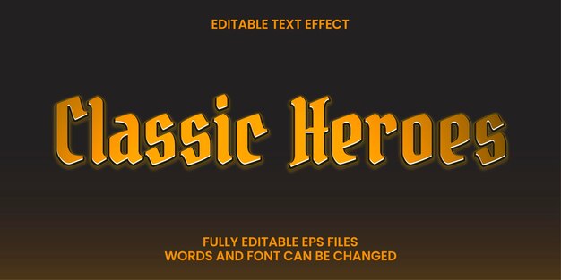 Classic Heroes Editable Text Effect