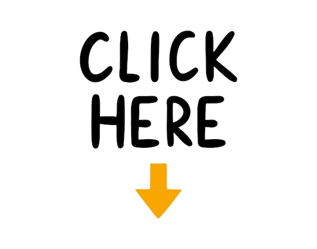 Click here sticker for social media post and down arrow click here hand drawn doodle lettering