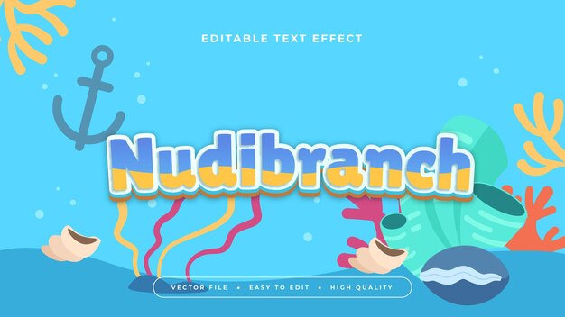 Colorful nudibranch 3d editable text effect font style