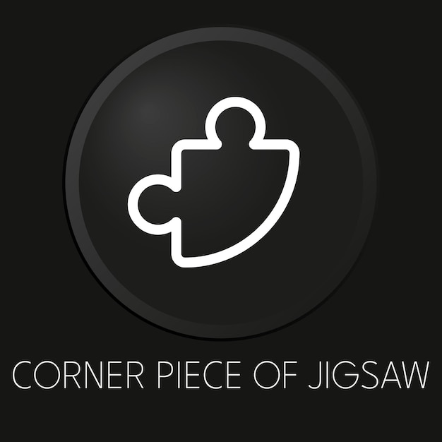 corner piece of jigsaw minimal vector line icon on 3d button isolated on black background premium vector