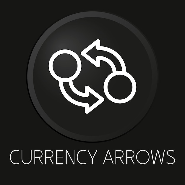 Currency arrows minimal vector line icon on 3D button isolated on black background Premium VectorxA