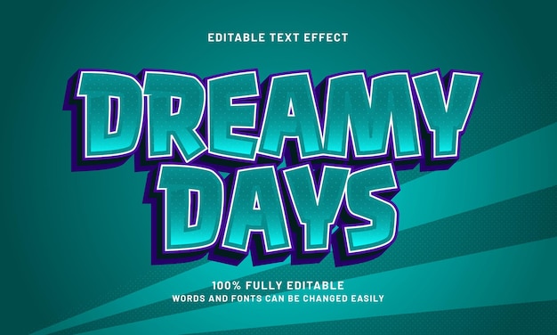 dreamy days editable text effects with a nice and joyful theme